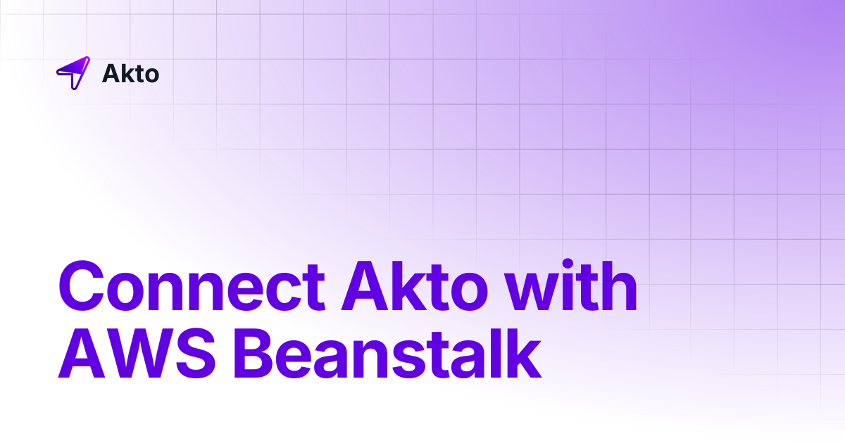 Connect Akto with AWS Beanstalk | Akto