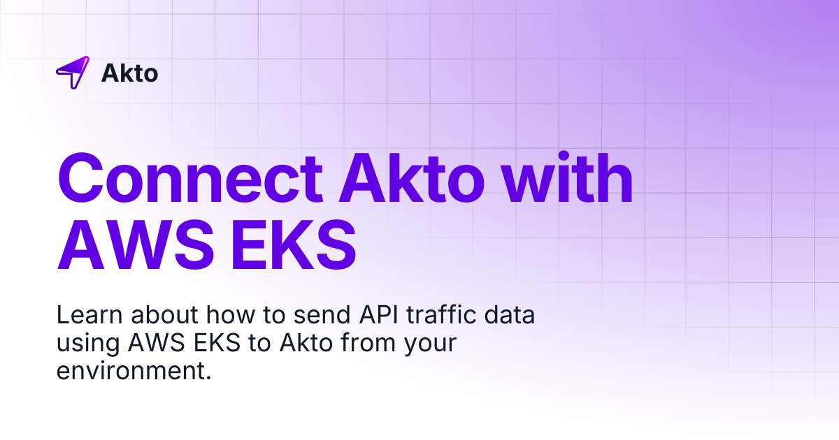 Connect Akto with AWS EKS | Akto
